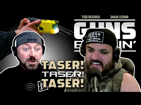 TASER! TASER! TASER! | Guns Blazin'