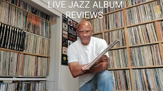 Reviews of viewer recommended live jazz albums