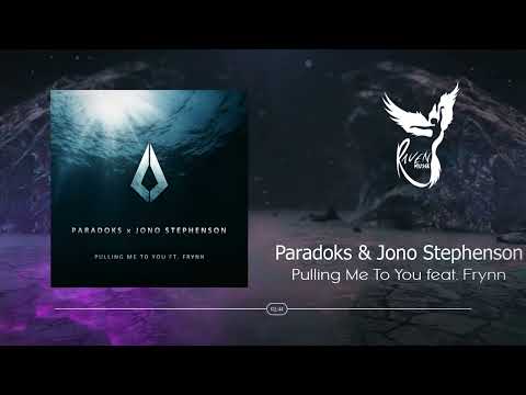 Paradoks & Jono Stephenson - Pulling Me To You feat. Frynn [Purified Records]