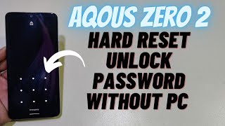 Sharp Aquos Zero 2 Hard Reset Password Unlock Without Pc