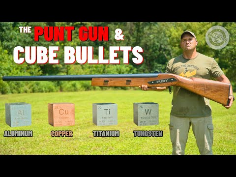 Giant CUBE Bullets & The Punt Gun (The Biggest Shotgun EVER !!!)