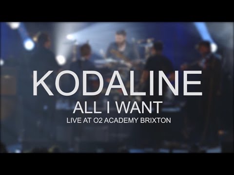 Kodaline - All I Want (Live @ O2 Academy Brixton)