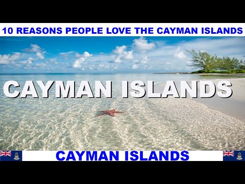 10 REASONS WHY PEOPLE LOVE THE CAYMAN ISLANDS