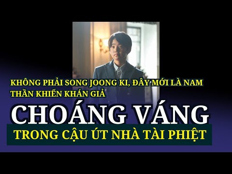Không phải Song Joong Ki, đây mới là nam thần khiến khán giả 'choáng
