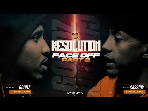 URL RESOLUTION FACE OFF: CASSIDY VS GOODZ PART 2 (4-27-19) | URLTV
