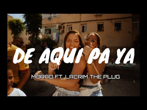 Morad - DE AQUI PA YA (Lyrics)