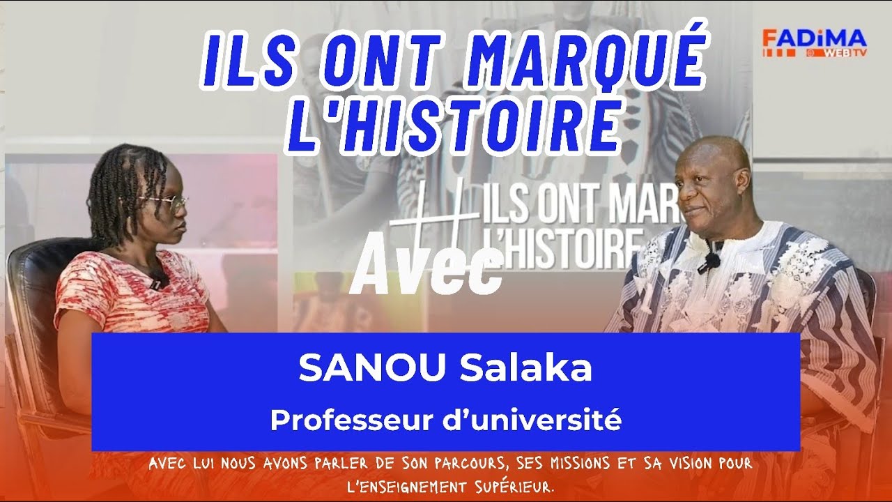 Ils ont marqué l'histoire : SANOU Salaka. Avec lui nous avons parlé de son parcours, .