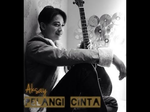 Aksay - Pelangi Cinta