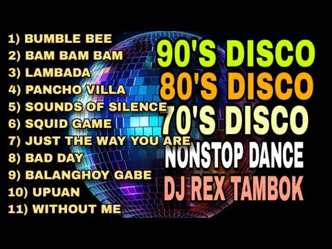 90'S 80'S 70'S NONSTOP DISCO REMIX [ HARDTEK REMIX 2025 ] [ DJ REX TAMBOK REMIX OFFICIAL ]