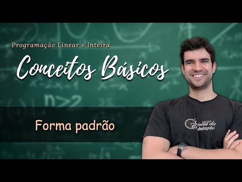 PLI - Conceitos básicos e modelagem - Forma padrão