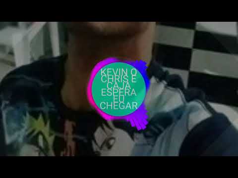 MC KEVIN O CHRIS E MC CAJA ESPERA EU CHEGAR -EDIT (DJ THIAGO COSTA )