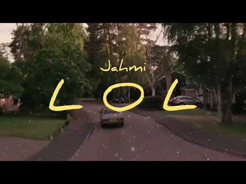 JAHMI - LOL ft.Jswavey