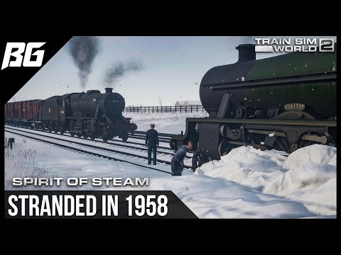 Stranded in 1958 | Train Sim World 2 Spirit of Steam