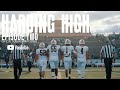 Growing Pains EP 2 Harding High