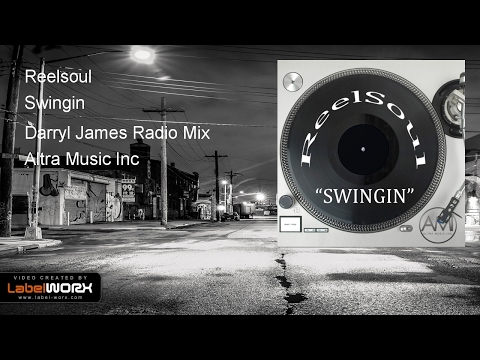 Reelsoul - Swingin (Darryl James Radio Mix)