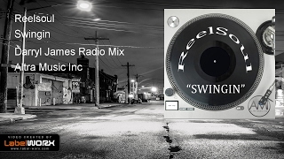 Reelsoul - Swingin (Darryl James Radio Mix)