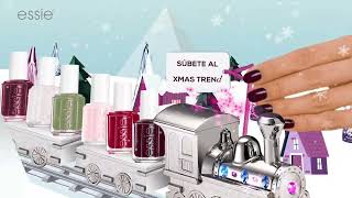 essie SÚBETE AL XMAS TRENd anuncio