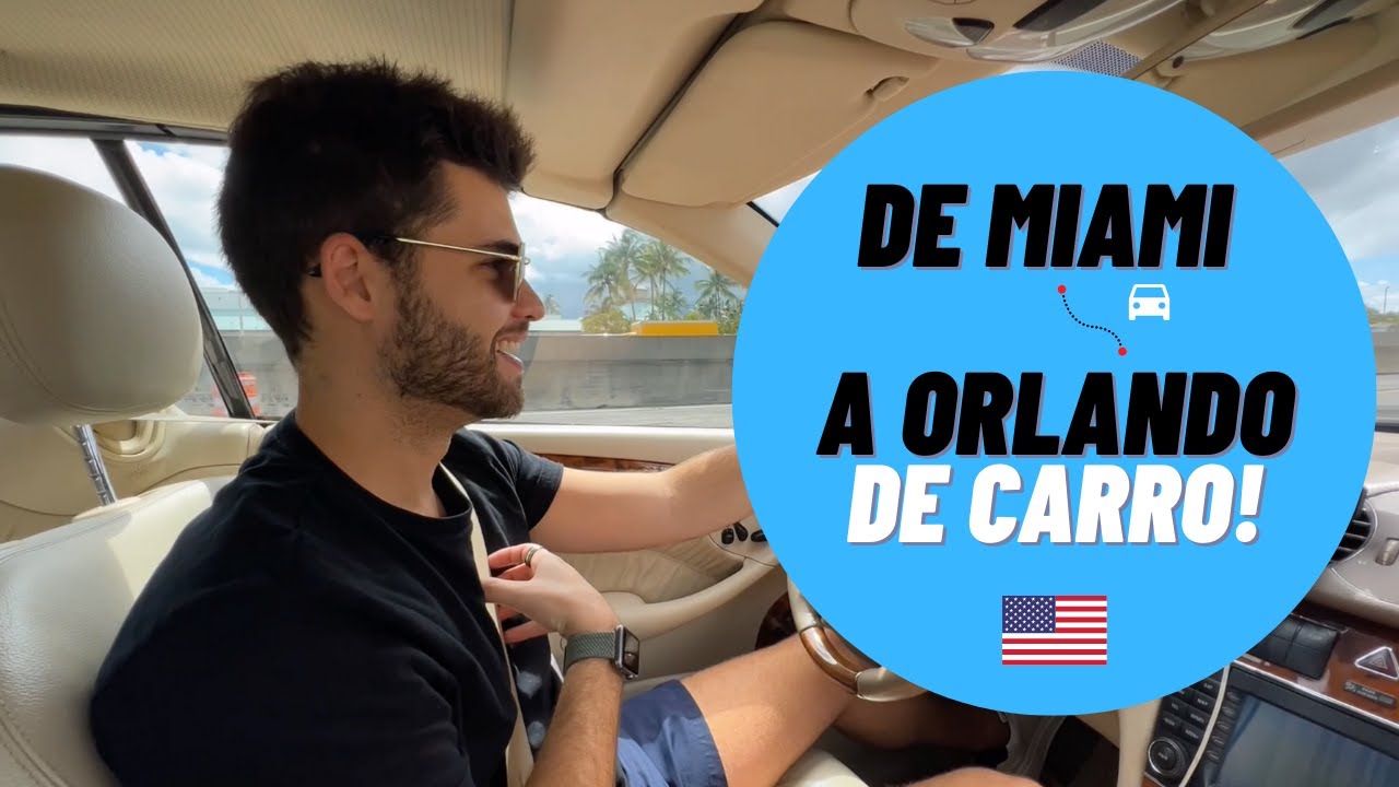 Como é viajar de MIAMI para ORLANDO de CARRO