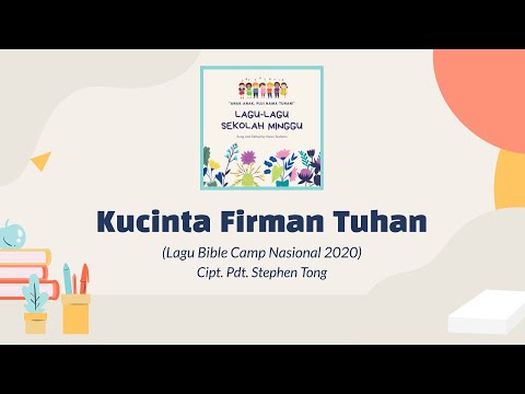 Kucinta Firman Tuhan | Lagu Sekolah Minggu Bible Camp Nasional 2020