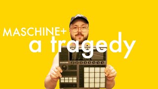 Maschine Plus Longterm Review 2021