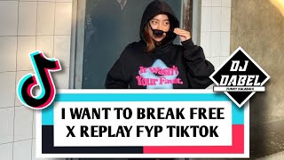 Download lagu DJ I WANT TO BREAK FREE X REPLAY FYP TIKTOK ☢️🔥 - ANTOAONE & DJ DABEL (FUNKY KALABAHI) mp3