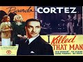 I Killed That Man 1941 Crime Film Full Length