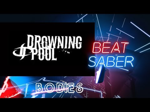 Beat Saber - Bodies by Drowning Pool (Expert) First Attempt