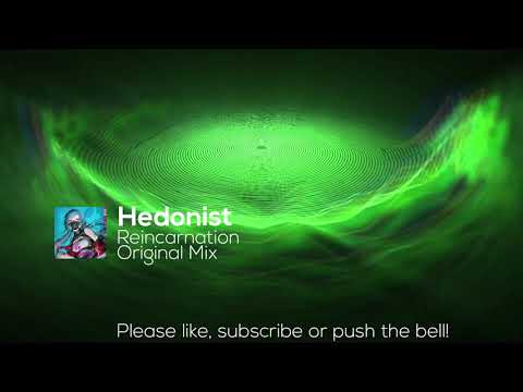 Hedonist - Reincarntion (Original Mix)