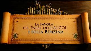FAVOLA DEL PAESE DELL'ALCOL E DELLA BENZINA