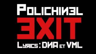 POLICHINEL - EXIT - [ OFFICIAL ]
