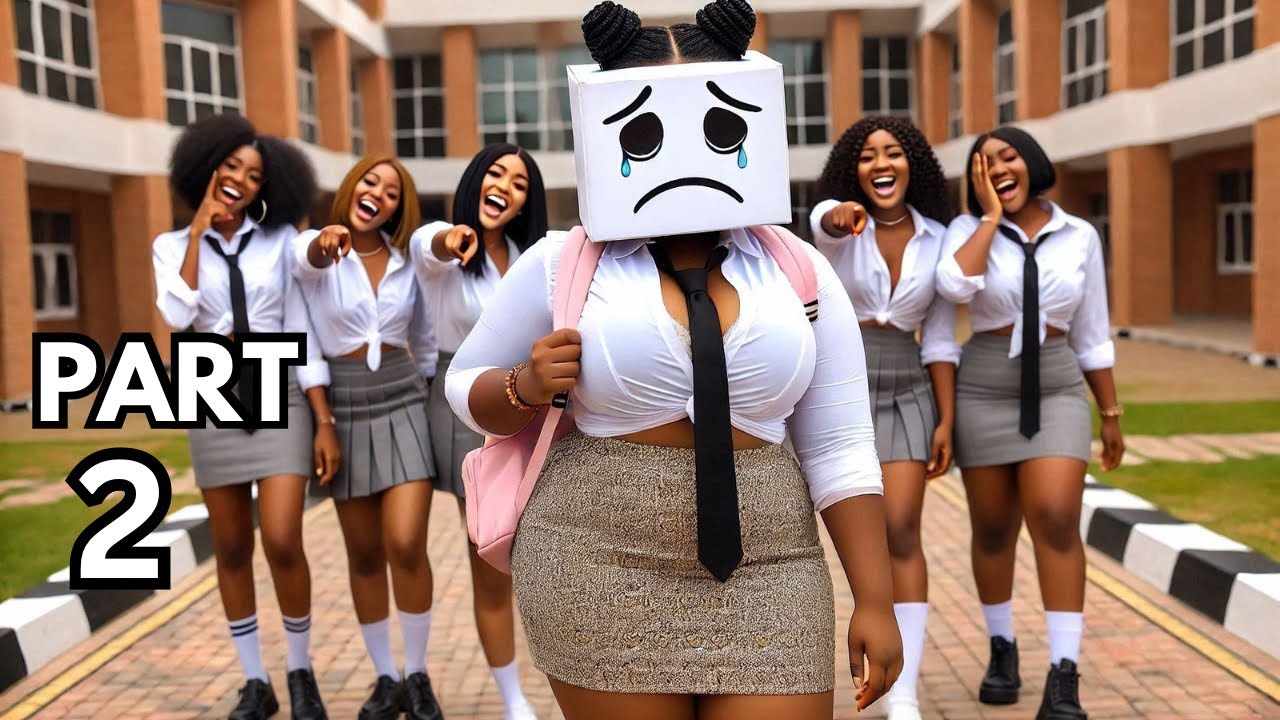 Ugly girl wear carton to school everyday to hide her face, until this happened #africantales