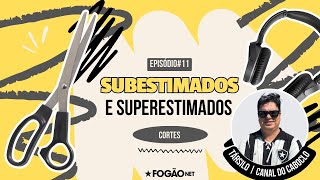 SUBESTIMADOS X SUPERESTIMADOS: TÁRSILO DELPHIM ANALISA FIGURAS DO BOTAFOGO | BATE-BOLA FOGÃONET #11 SUBESTIMADOS X SUPERESTIMADOS: TÁRSILO DELPHIM ANALISA FIGURAS DO BOTAFOGO | BATE-BOLA FOGÃONET #11
