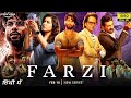 Farzi Full Movie Shahid Kapoor Mansoor Dalaal Status Farzy Movie Full