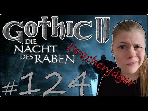 Gothic II DNdR 124 🐑 Looten, Leveln und Ärger mit Drachenjägern | BLIND Let's Play