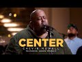 Calvin Nowell Center Featuring Aware Worship