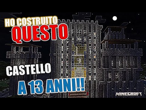 HO COSTRUITO UN CASTELLO A 13 ANNI SU MINECRAFT GIGANTE!!! #minecraftbigbuild #minecraft