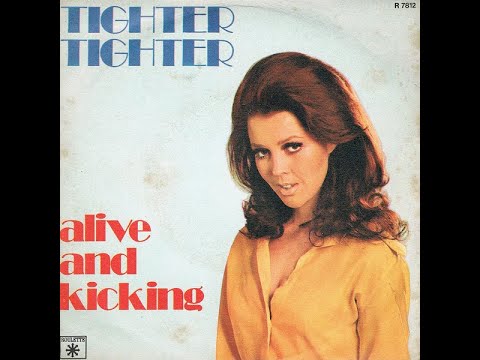 Tighter Tighter - Alive And Kicking