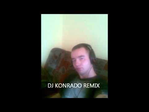 Dj konrado remix