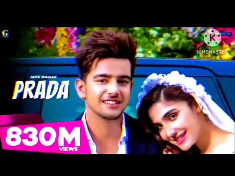 Prada [ Jass Manak  ] Trending topics #newsong #newvideo YouTube video keep VOCAL Song 🎵🎵
