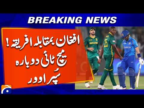 Afghanistan vs Africa: Match Tied Again, Goes to Super Over | Geo News