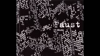 Faust - Baby (71 Minutes)