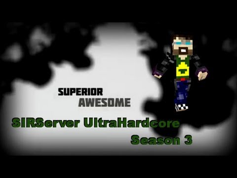 SIRserver UHC season 3 E5 gotta go