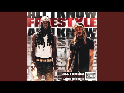 All I Know Freestyle