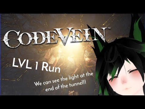 Code Vein - Blind LVL1 Run - I CAN SEE THE LIGHT!!!