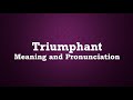 Triumphant Meaning and Example Sentences