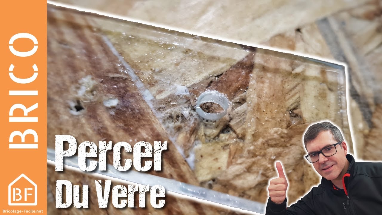Comment percer du verre sans le casser 