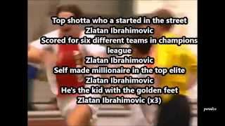 Sanjin & Youthman Zlatan Ibrahimović Song Lyrics