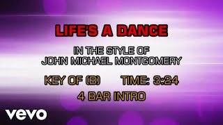 John Michael Montgomery - Life's A Dance (Karaoke)
