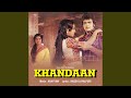 Matlab Ke Hain Rishtey Natey From Khandaan