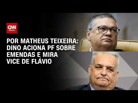 Dino aciona PF sobre emendas parlamentares e mira vice de Flávio Bolsonaro; veja análise | HORA H